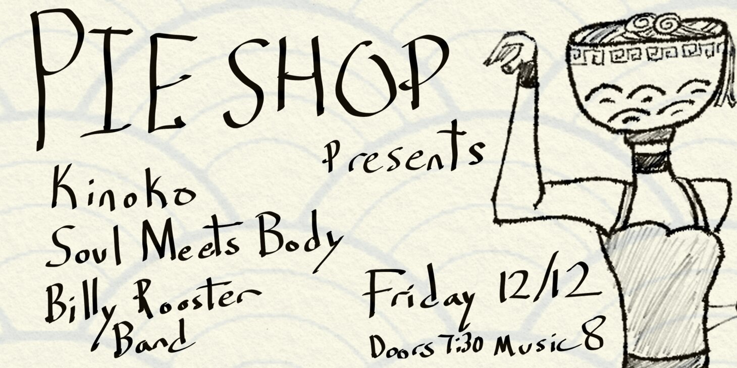 Kinoko w/ Soul Meets Body, Billy Rooster Band