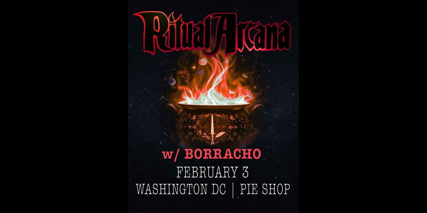 Ritual Arcana w/ Borracho