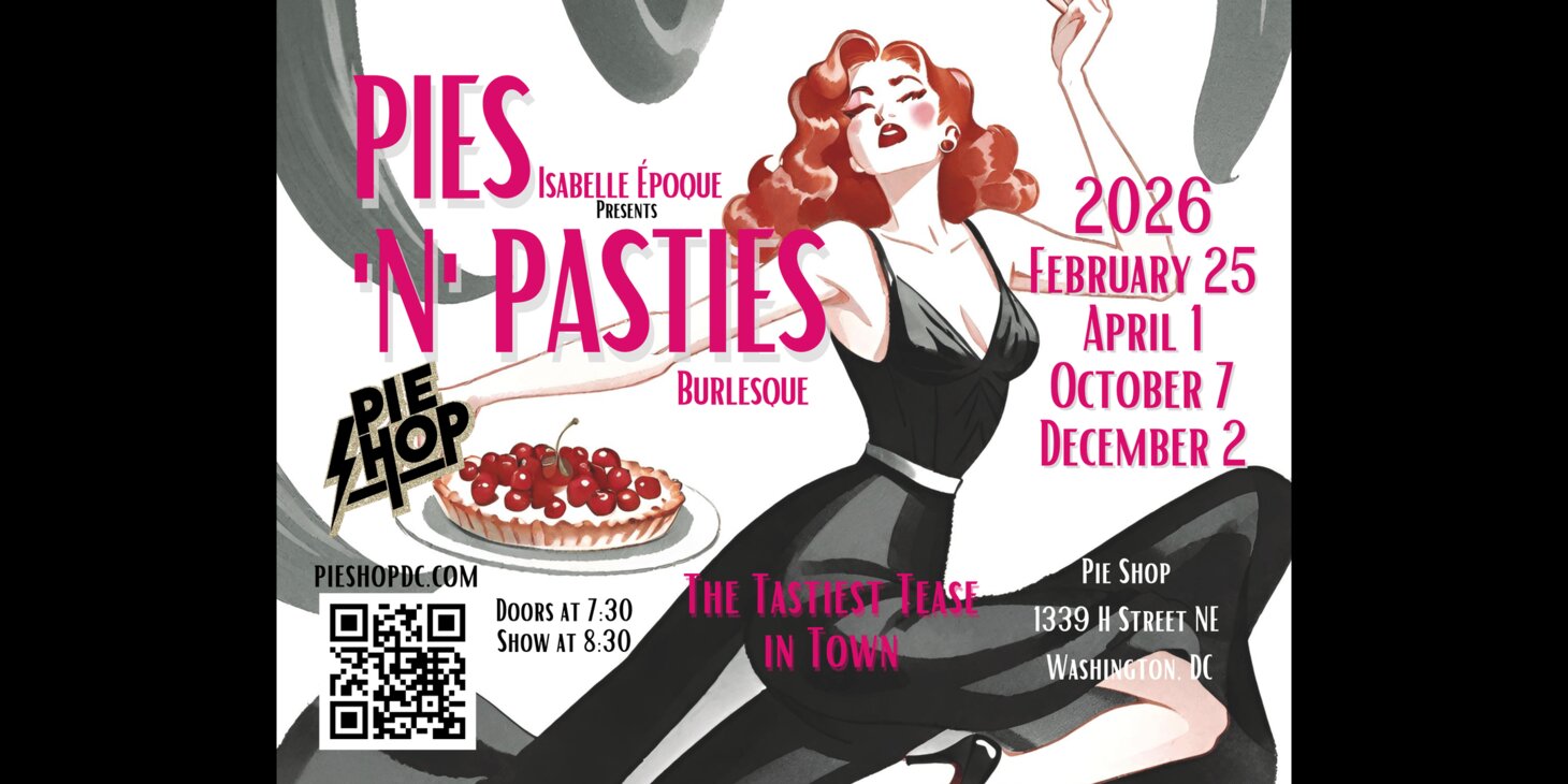 Isabelle Epoque's Pies 'n' Pasties Burlesque