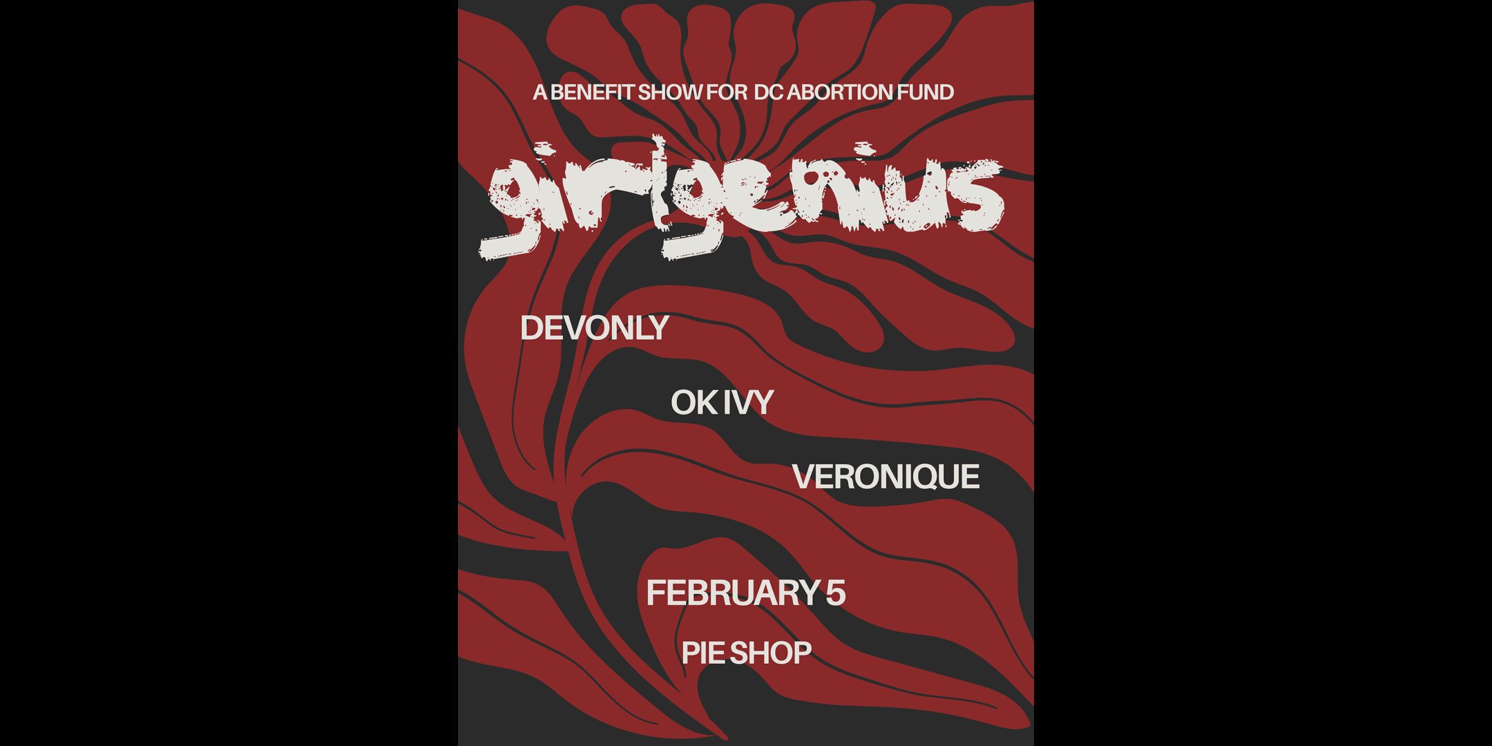 GIRLGENIUS Showcase w/ Veronique, Devonly, ok ivy