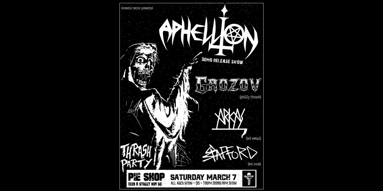 Aphellion (EP release show!) w/ Grozov, Arkas, Stafford