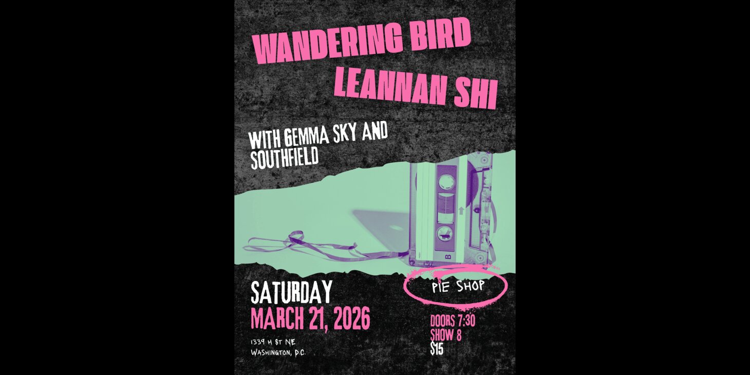 Wandering Bird w/ Leannan Shi, Gemma Sky, Southfield