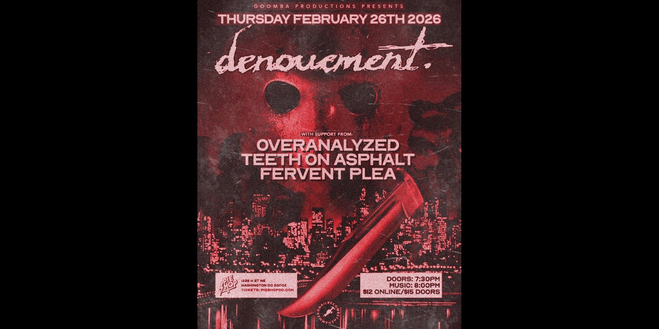 Denouement w/ Overanalyzed, Teeth on Asphalt, Fervent Plea