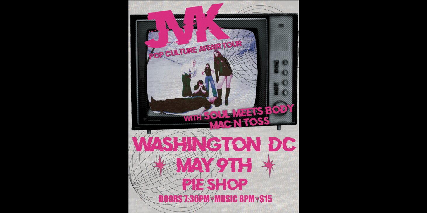 JVK w/ Soul Meets Body, Mac N' Toss