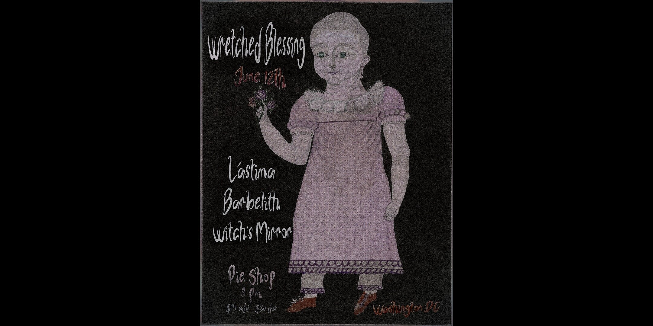 Wretched Blessing w/ Lastima, Barbelith, Witch's Mirror