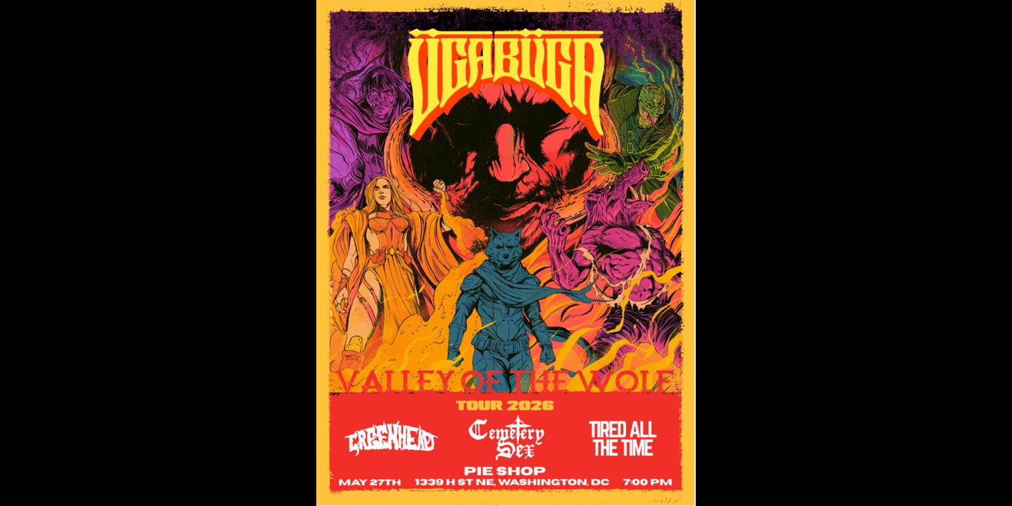 Uga Buga w/ Greenhead, Cemetery Sex, Tired all the Time