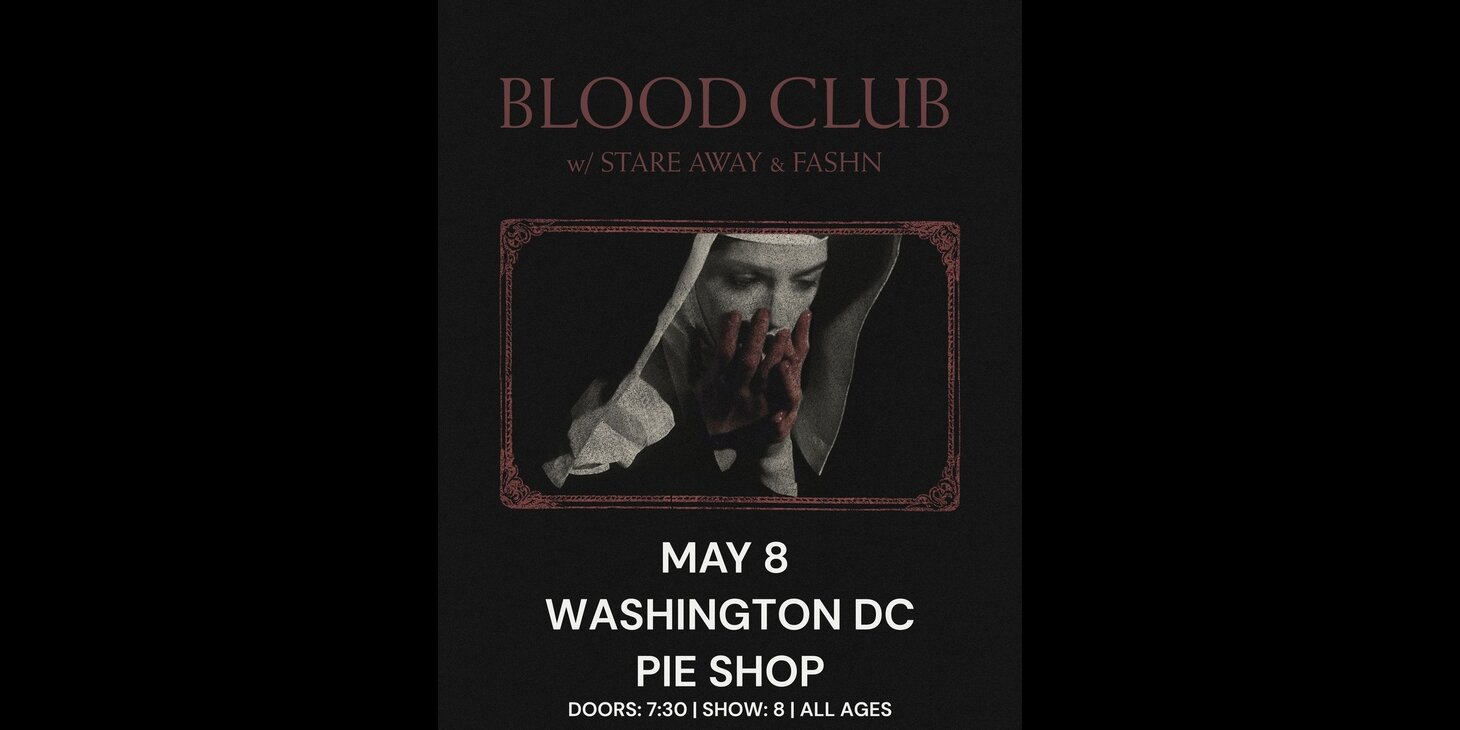 blood club w/ Stare Away, Fashn