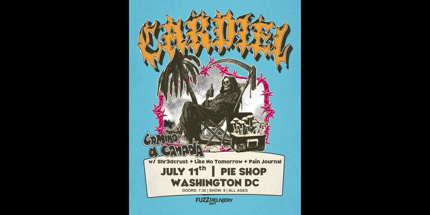 Cardiel w/ Like No Tomorrow, Shr3d Crust, Pain Journal