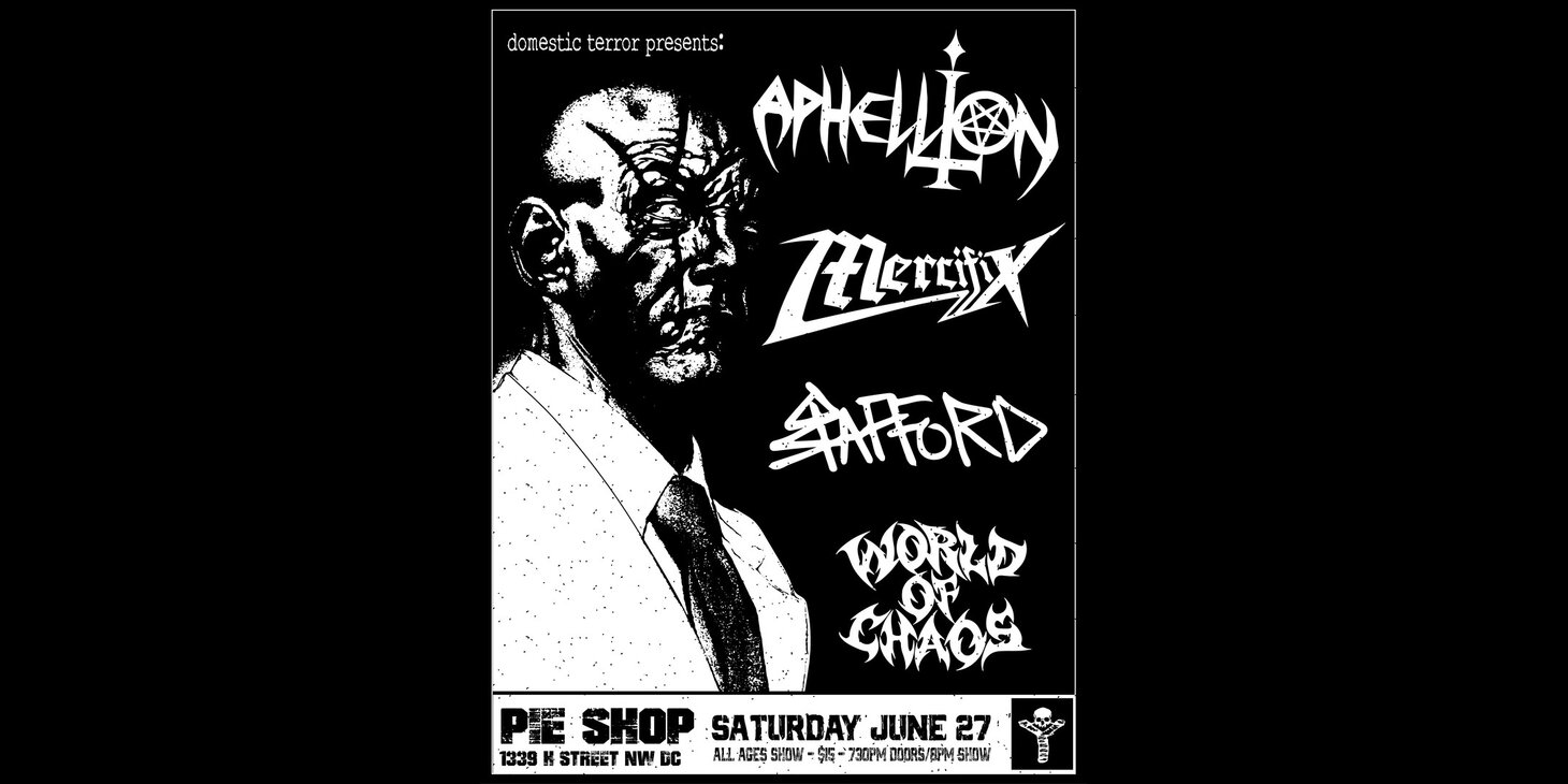 Aphellion w/ Mercifix, Stafford, World of Chaos