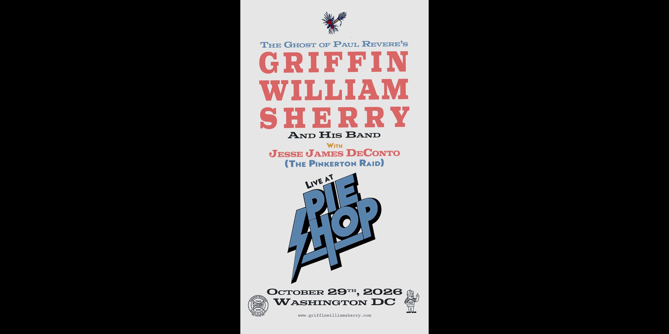 Griffin William Sherry & His Band w/ Jesse James DeConto (The Pinkerton Raid)