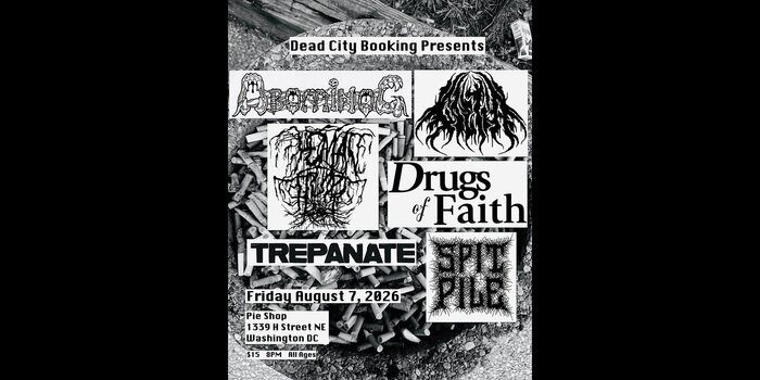 Abominog w/ Goetia, Human Fluid Rot, Drugs of Faith, Trepanate, Spit Pile
