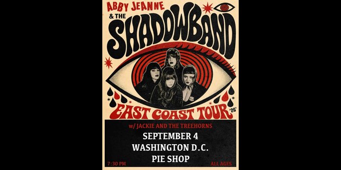 Abby Jeanne & The Shadowband w/ Jackie and the Treehorns