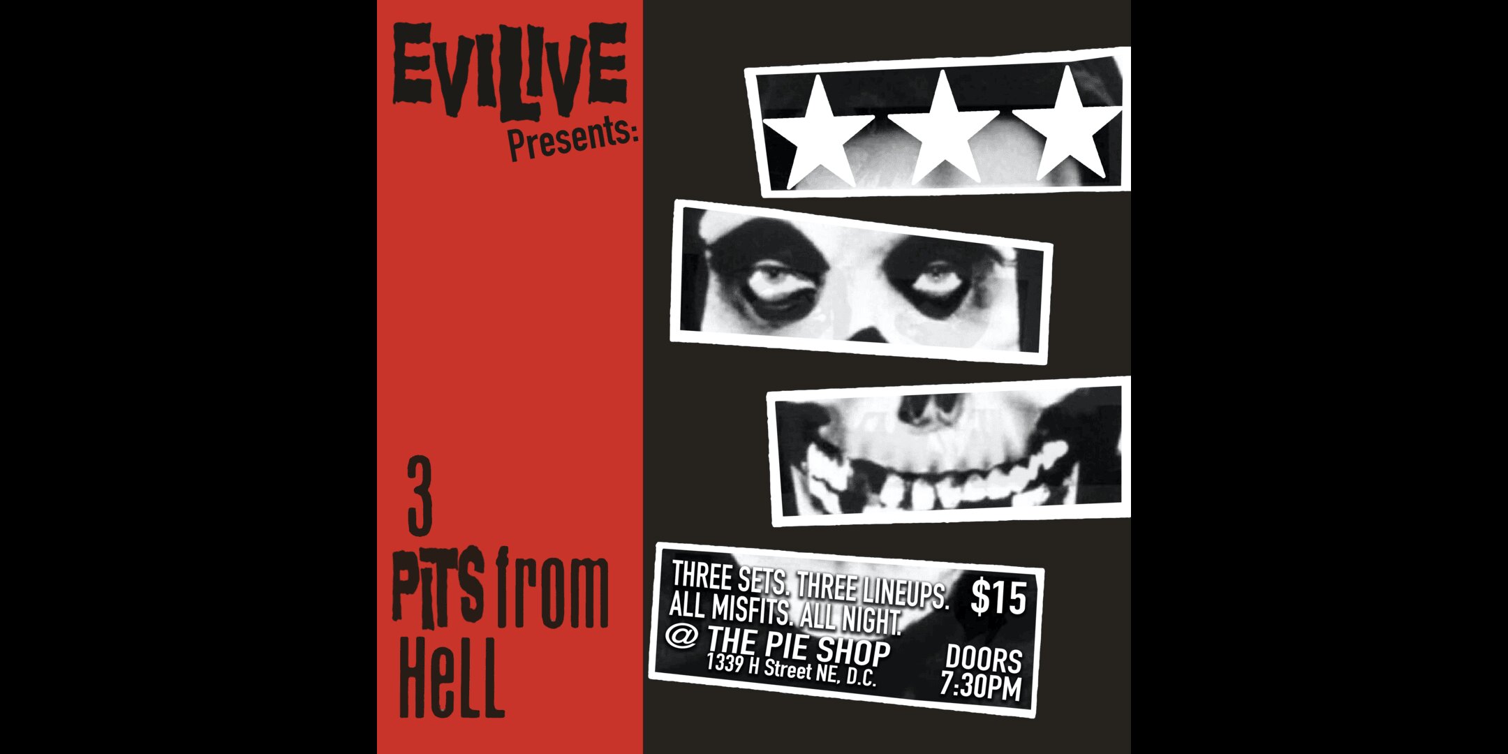 Evilive "3 PITS from HELL!" Misfits cover show w/ "Special Guests"