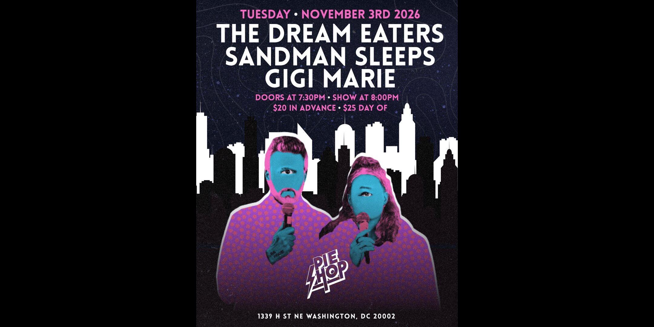 The Dream Eaters w/ Sandman Sleeps, Gigi Marie