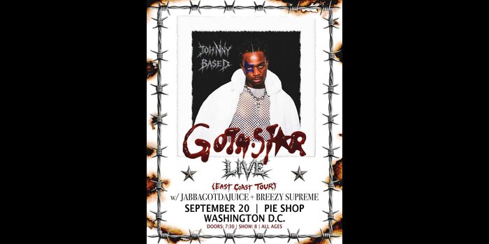 Johnny Based: The GothStar Tour w/ JABBAGOTDAJUICE, Breezy Supreme