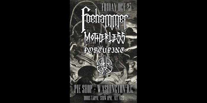 Foehammer w/ Motherless, Porcupine, Sloth Herder