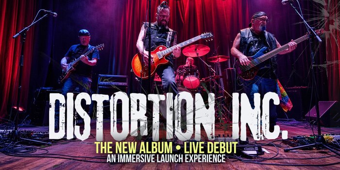 Distortion Inc. • New Album Live Debut • An Immersive Launch Experience! (early show)