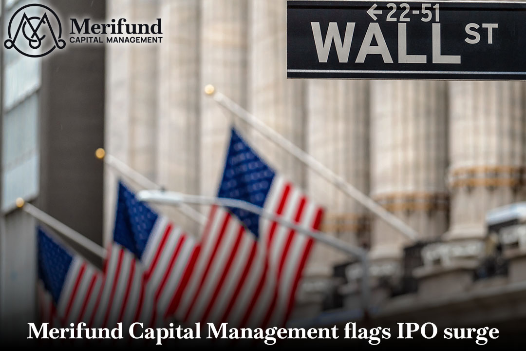 Source: Merifund Capital Management (EZ Newswire)