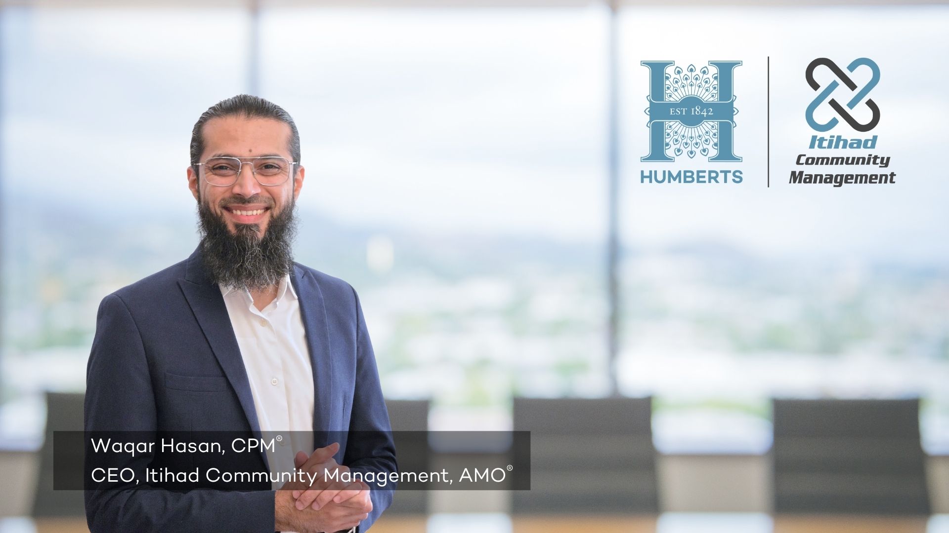 Waqar Hasan, CPM®, CEO of Itihad Community Management and Director of Humberts UAE. / Source: Itihad Community Management (EZ Newswire)