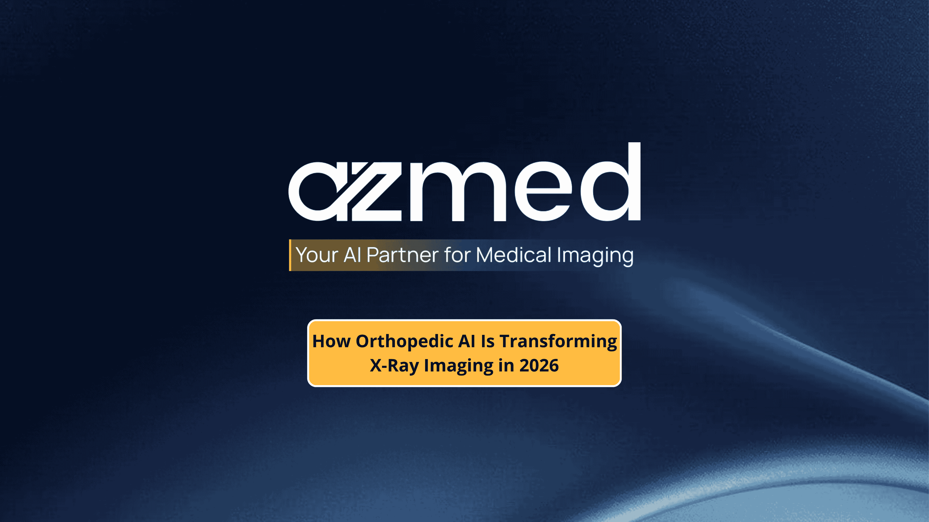 Orthopedic AI in X-ray Imaging (2026)