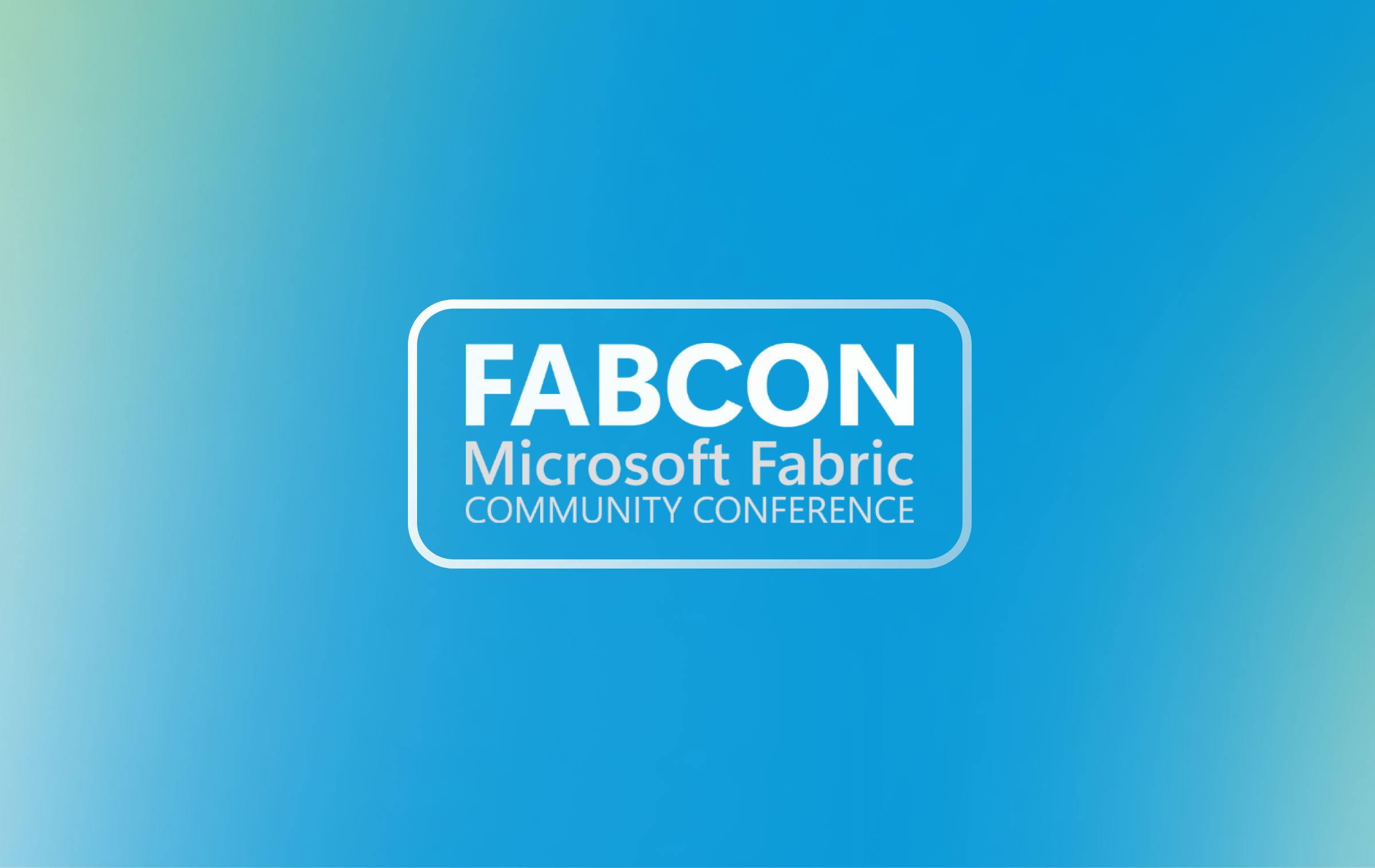 FabCon 2025