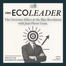 The Overview Effect & the Blue Revolution with Jean-Pierre Goux.