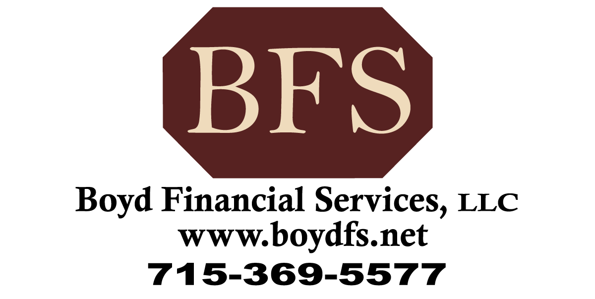 Boyd Financial Services, LLC
www.boydfs.net
715-369-5577