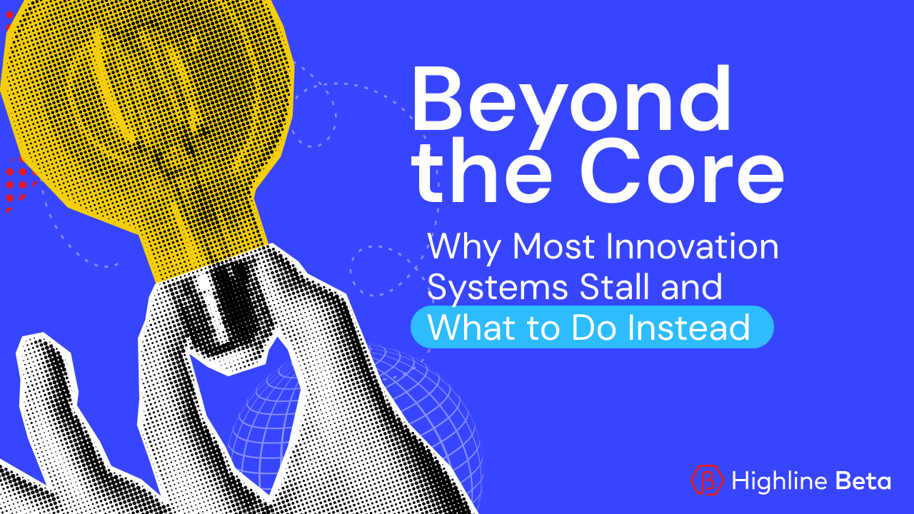 Why Most Innovation Systems Stall—and What to Do Instead