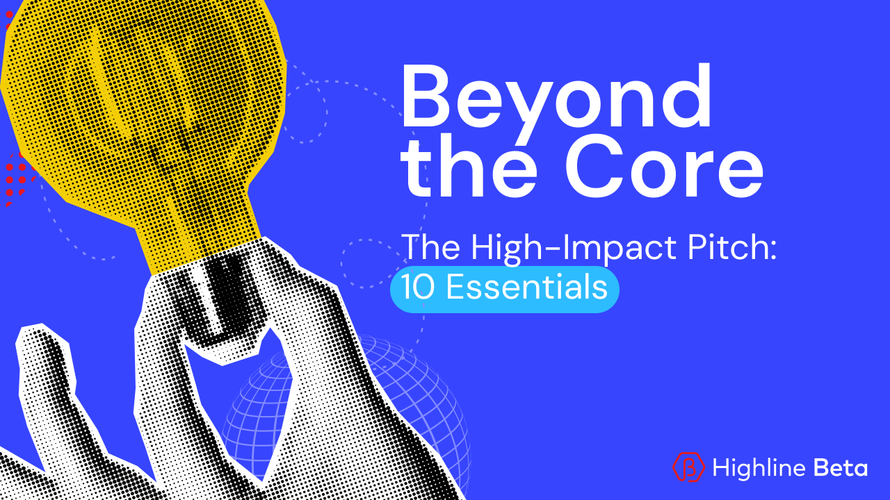 Crafting a High-Impact Pitch: The 10 Essentials