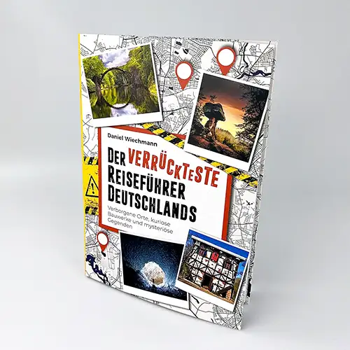 Der verrückteste Reiseführer Deutschlands