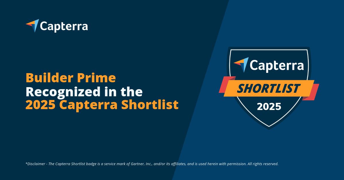 Builder Prime Earns Multiple 2025 Recognitions Across Capterra, GetApp, and Software Advice