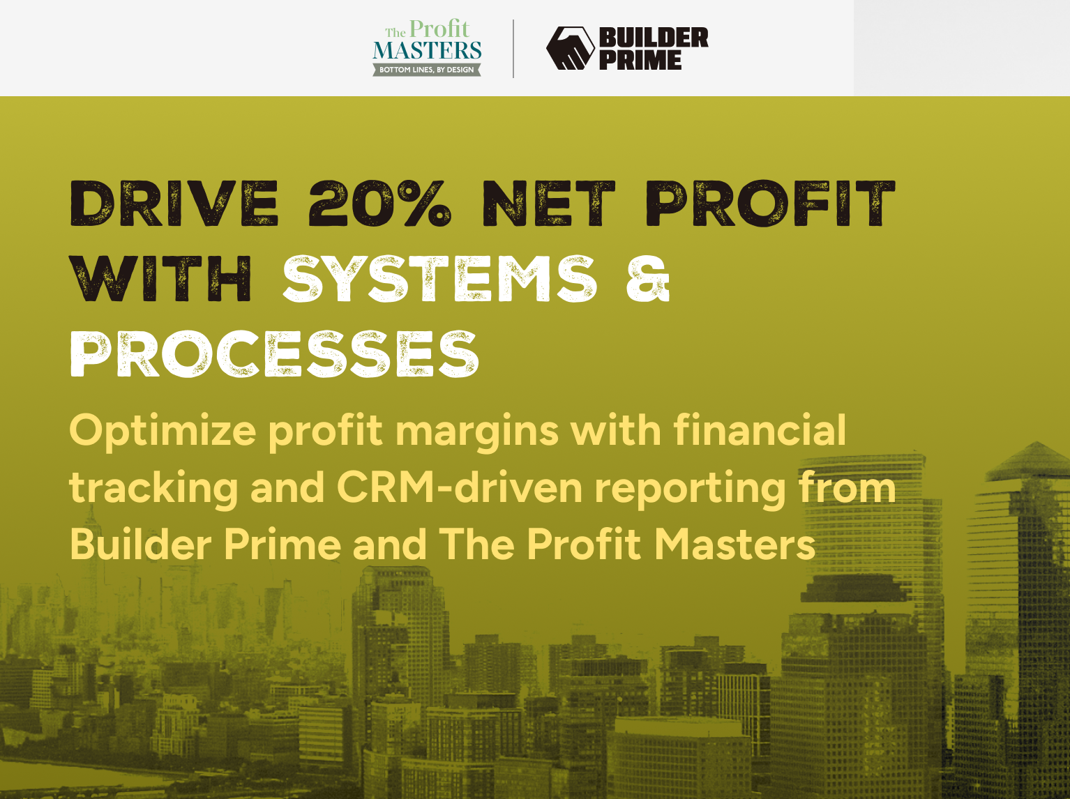 On-Demand Webinar: Drive 20% Net Profit with Systems & Processes