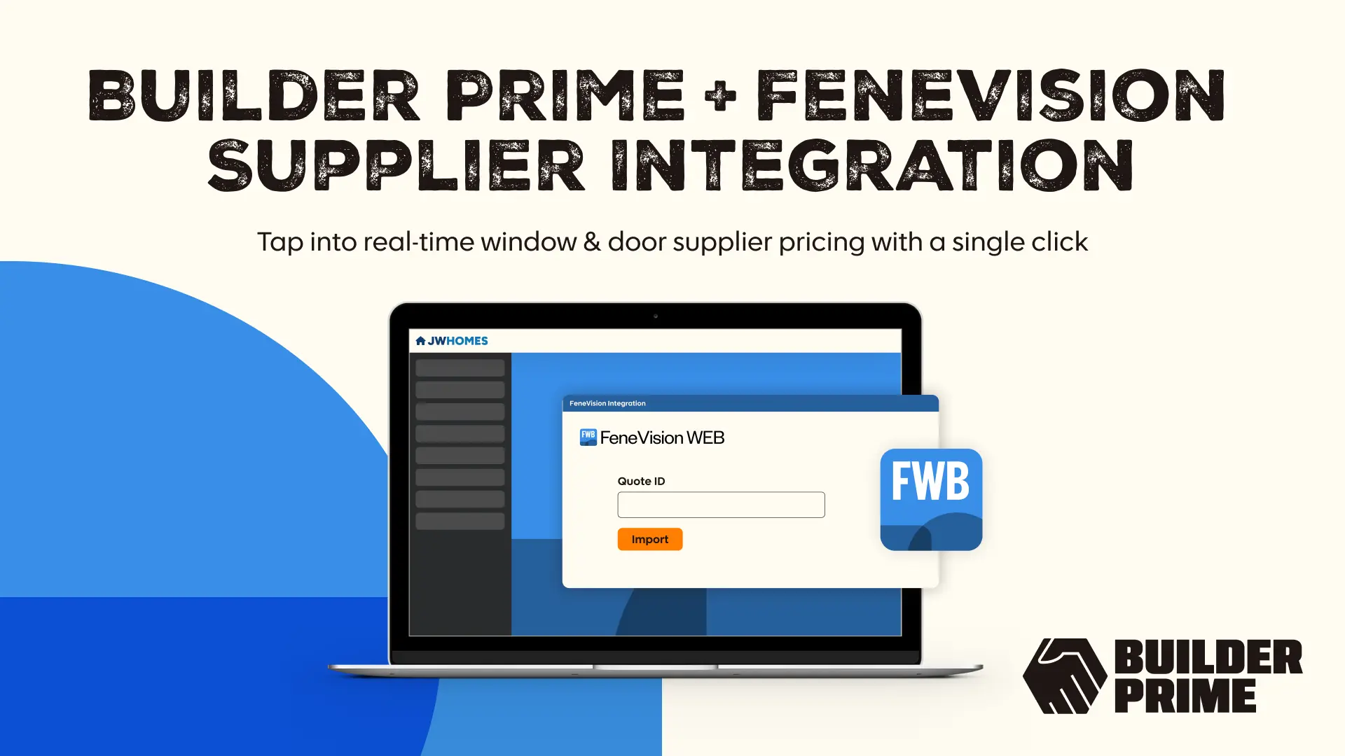 New Integration: Connect FeneVision Suppliers to Builder Prime and Eliminate Double Entry