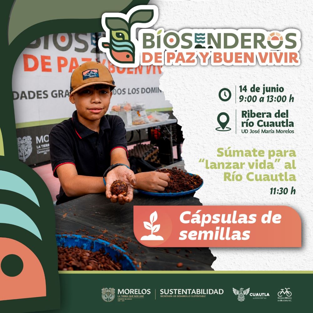 Invita Gobierno de Morelos a participar en jornada de lanzamiento de cápsulas de semillas en el Río Cuautla