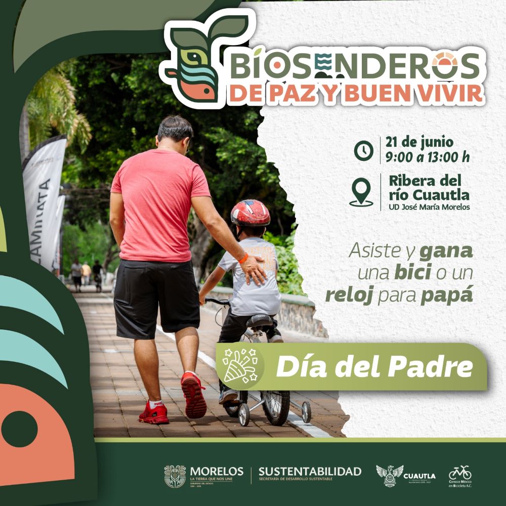 Convoca SDS a celebrar el Día del Padre en Biosenderos de Paz y Buen Vivir con actividades familiares y ambientales