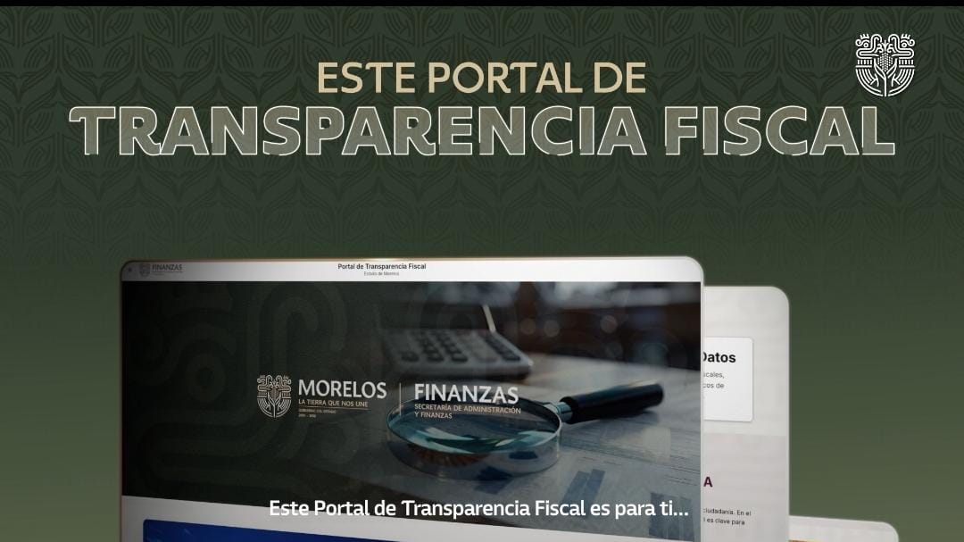 Presenta Gobierno de Morelos nuevo portal de transparencia fiscal