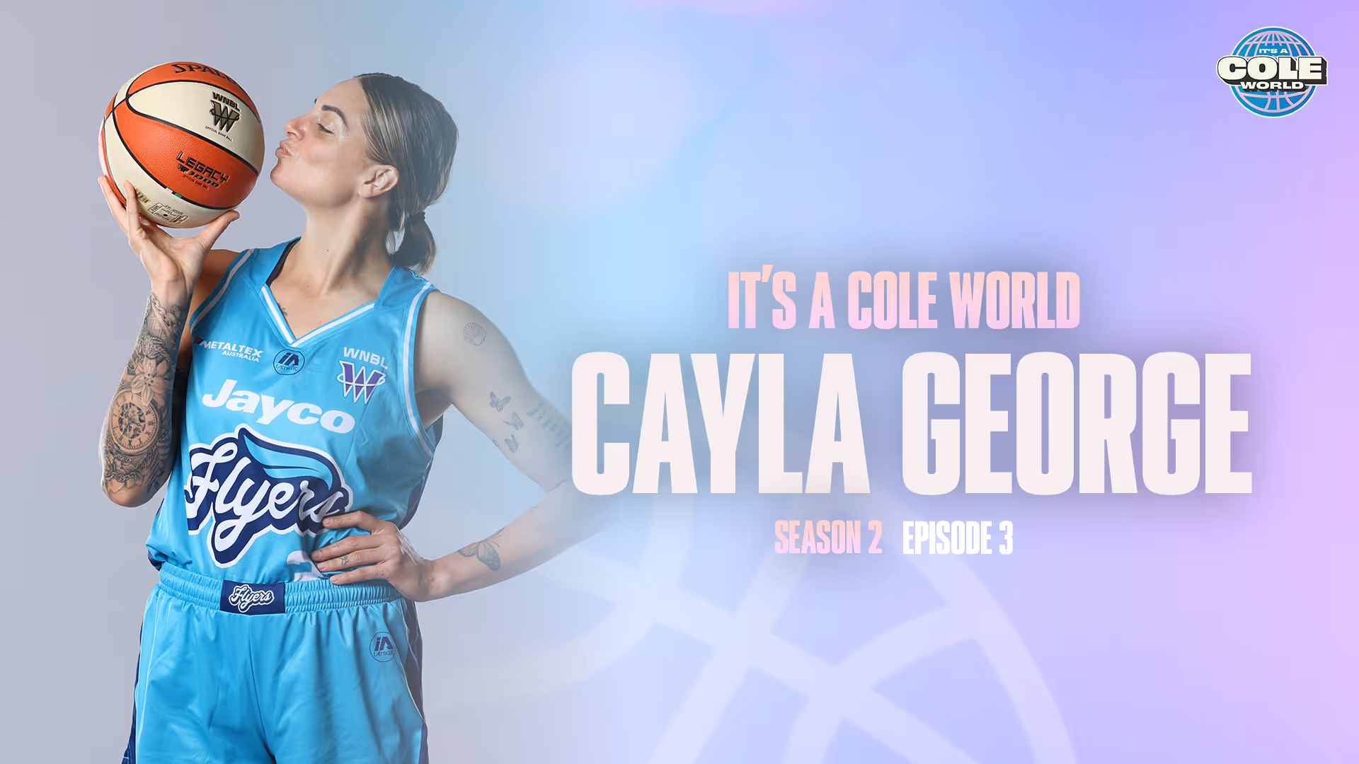 It's a Cole World with Southside Flyers' Cayla George
