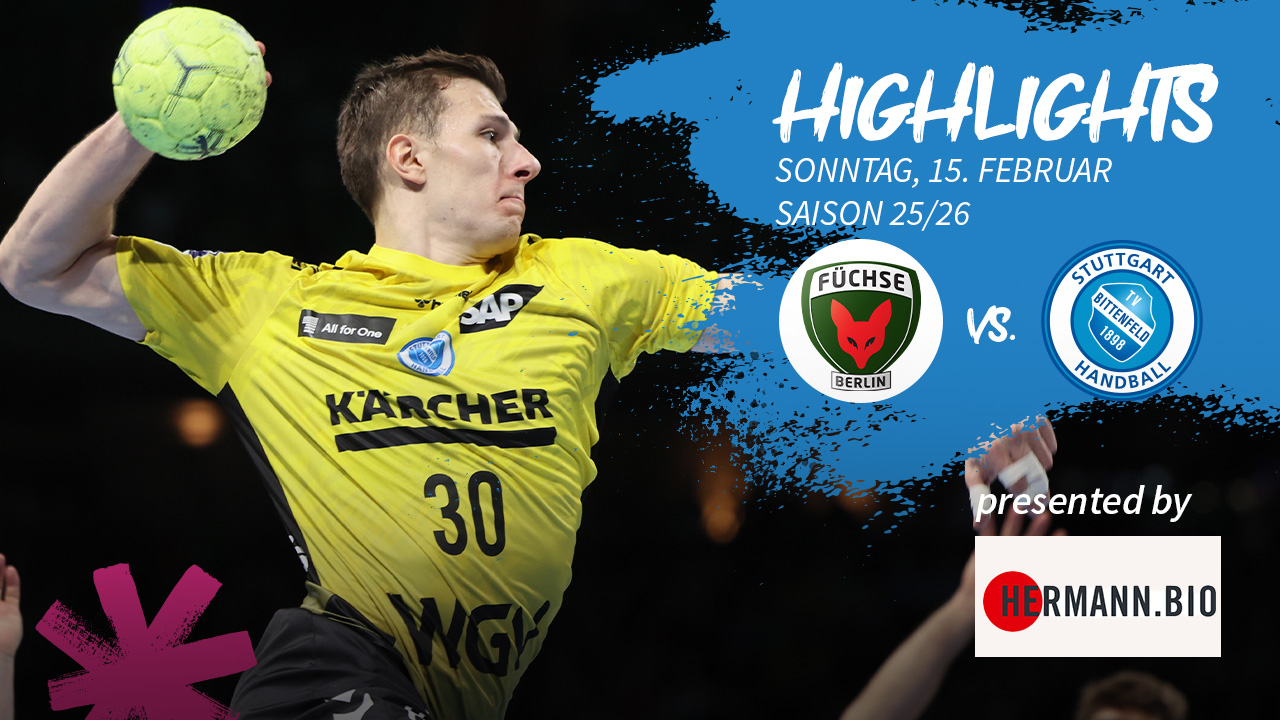 Füchse Berlin vs. TVB Stuttgart – Highlights | DAIKIN HBL – presented by HermannBio