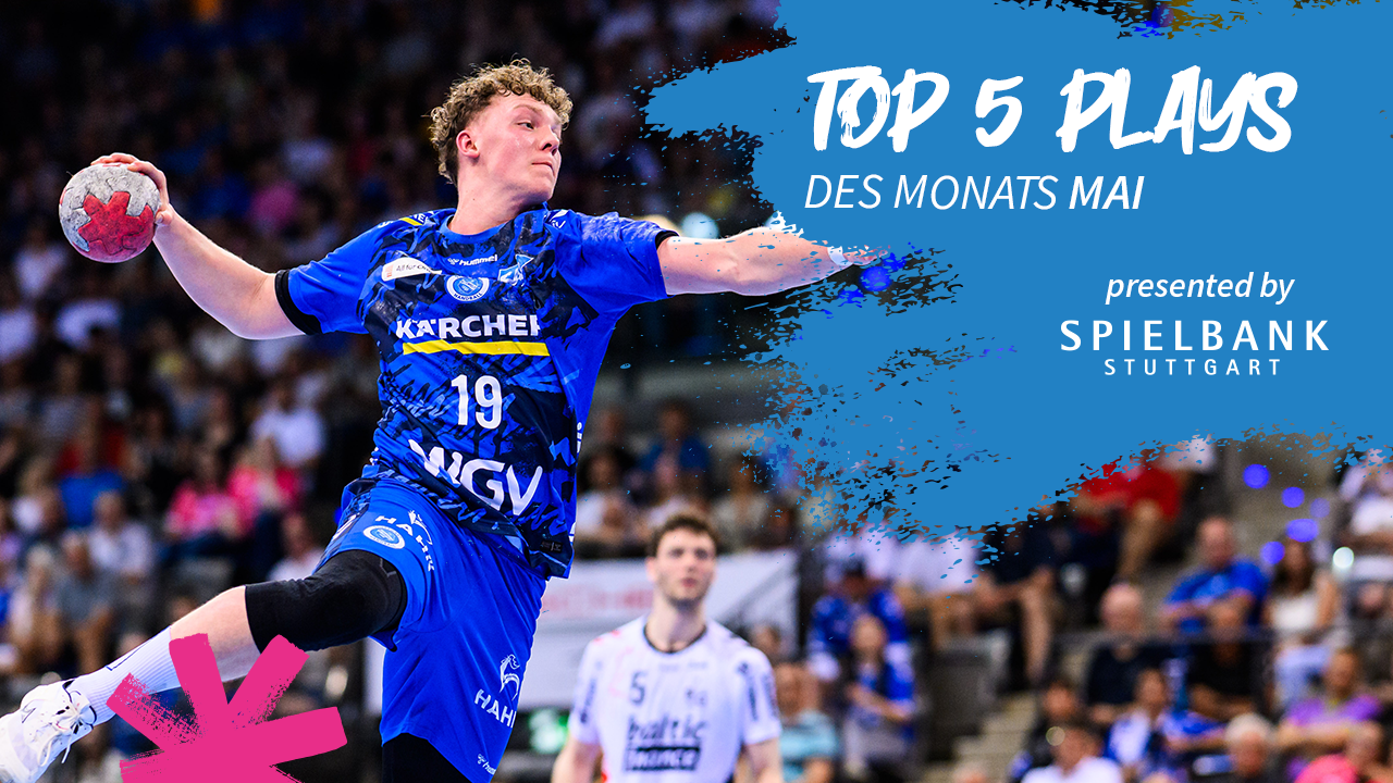 Top 5 Plays – Mai | TVB Stuttgart – presented by Spielbank Stuttgart