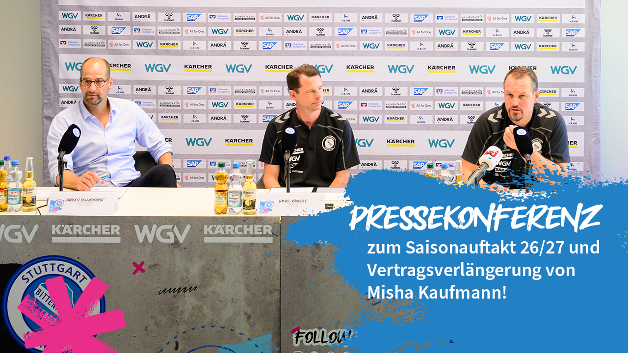 Pressekonferenz zum Saisonstart 26/27 und zur Verlängerung von Misha Kaufmann!
