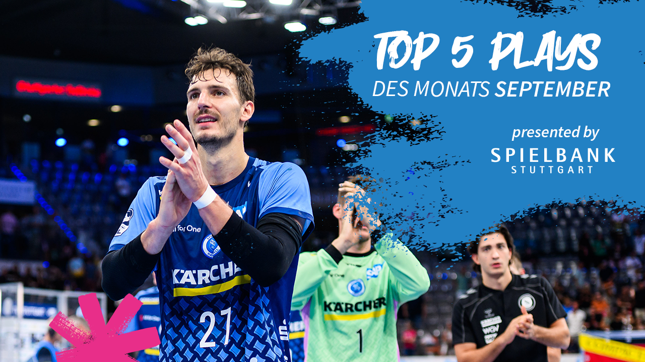 Top 5 Plays – September | TVB Stuttgart – presented by Spielbank Stuttgart