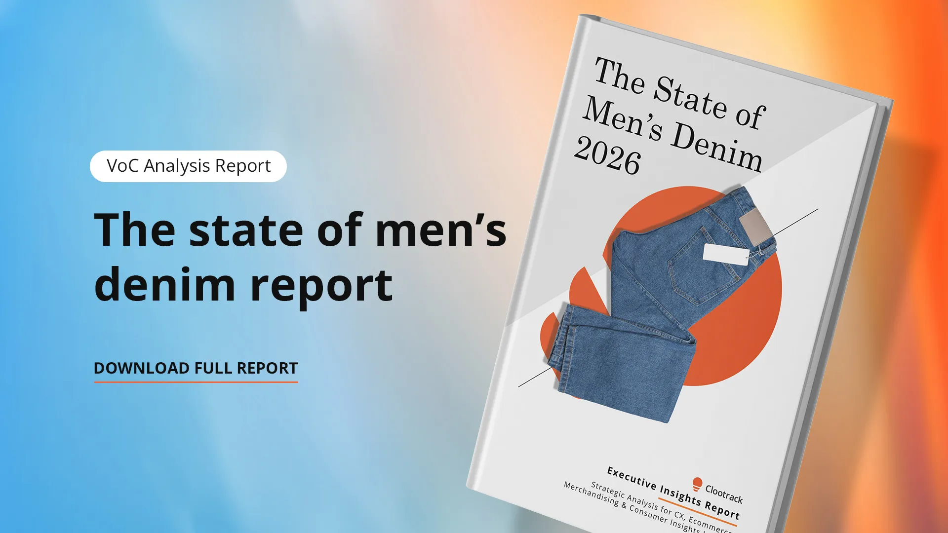 Cover of The State of Men's Denim 2026 report featuring folded blue jeans against a blue and orange background.