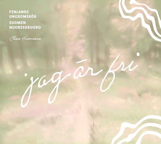 Jag är fri: Finland’s Choir Recording of the Year 2025