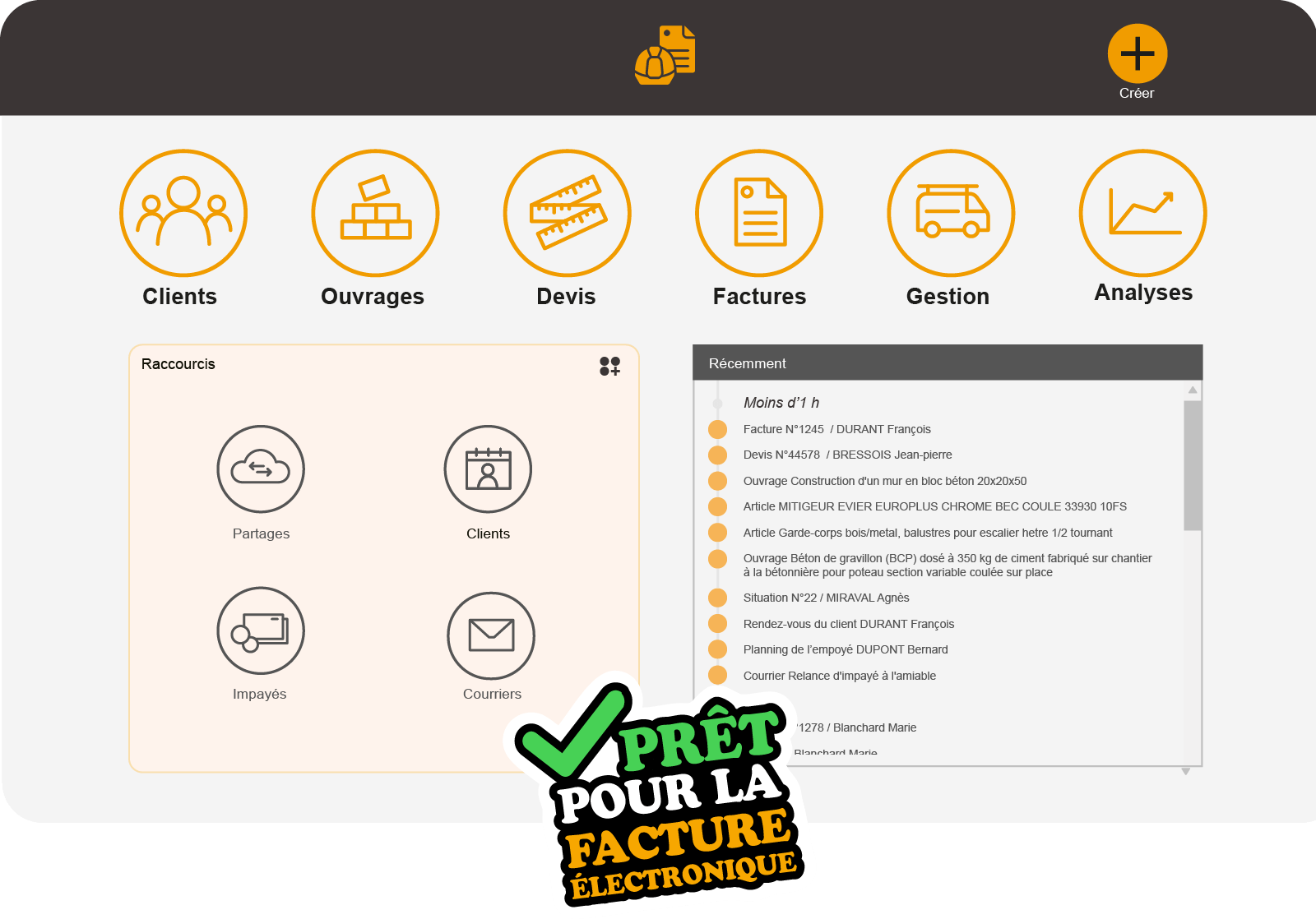 Interface de logiciel de gestion avec menus: Clients, Ouvrages, Devis, Factures, Gestion, Analyses et section Raccourcis affichant Partages, Clients, Impayés, Courriers, plus une liste d'éléments récents.