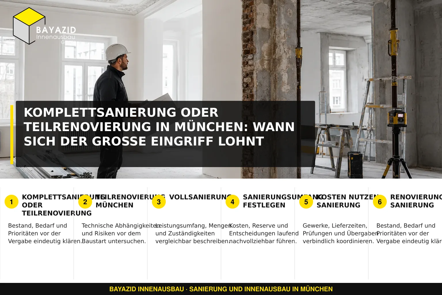 Komplettsanierung oder Teilrenovierung in München: Wann sich der große Eingriff lohnt