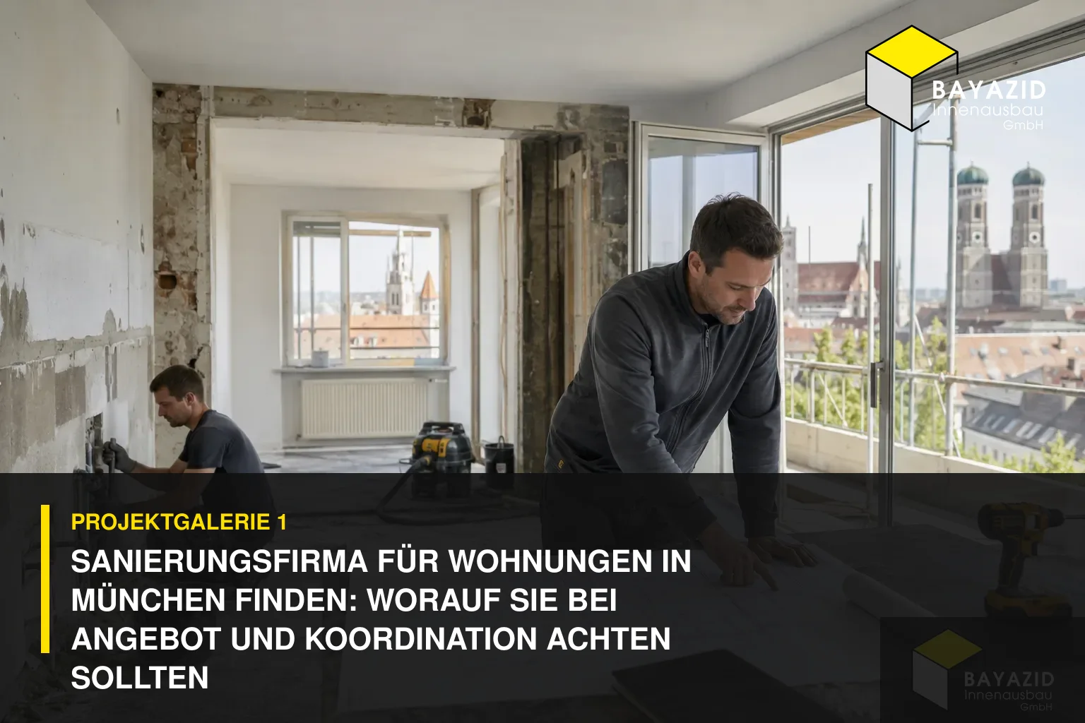 Projektgalerie 1: Sanierungsfirma für Wohnungen in München finden: Worauf Sie bei Angebot und Koordination achten sollten