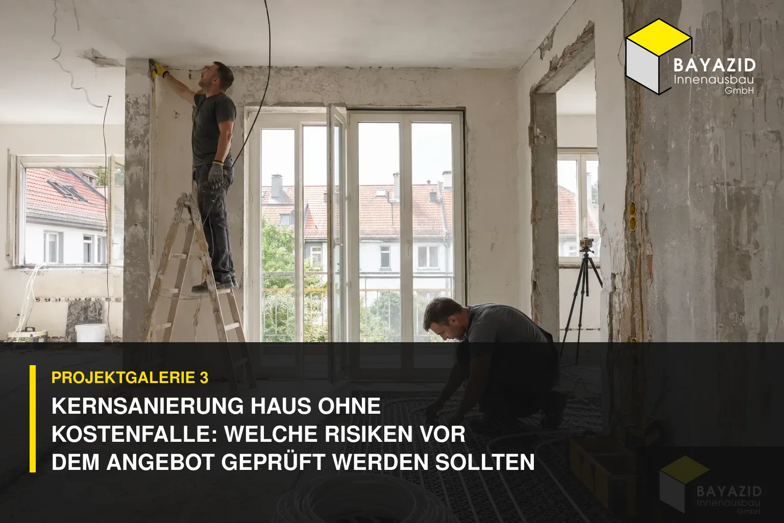 Projektgalerie 3: Kernsanierung Haus ohne Kostenfalle: Welche Risiken vor dem Angebot geprüft werden sollten