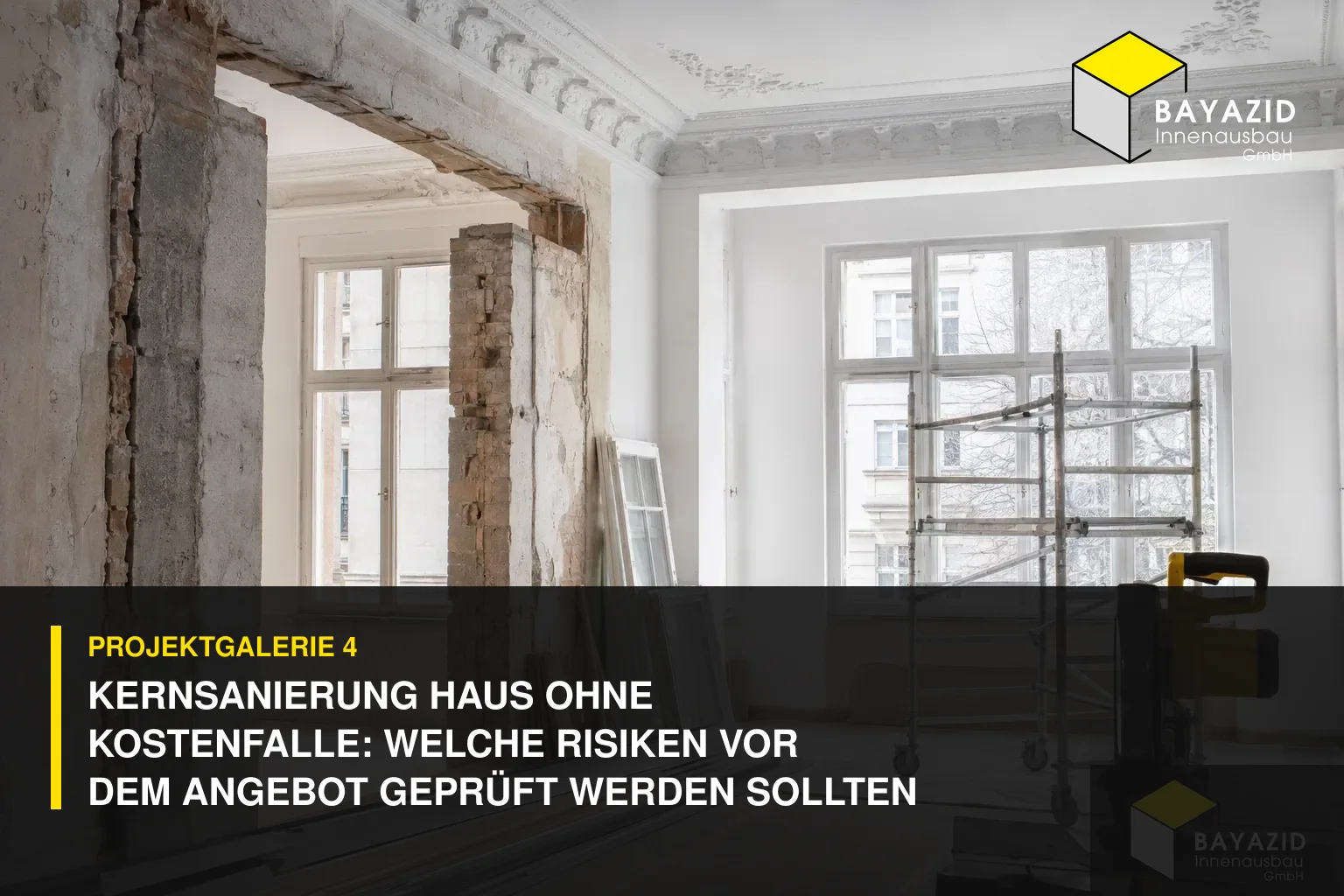 Projektgalerie 4: Kernsanierung Haus ohne Kostenfalle: Welche Risiken vor dem Angebot geprüft werden sollten