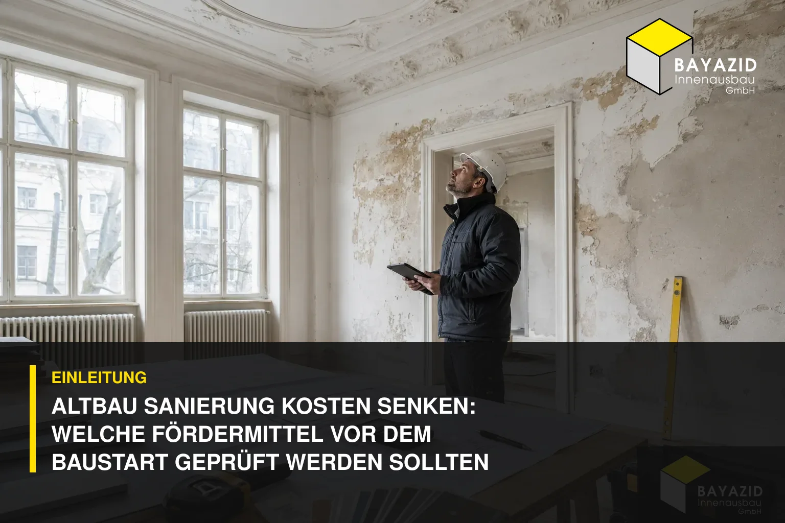 Altbau Sanierung Kosten senken: Welche Fördermittel vor dem Baustart geprüft werden sollten