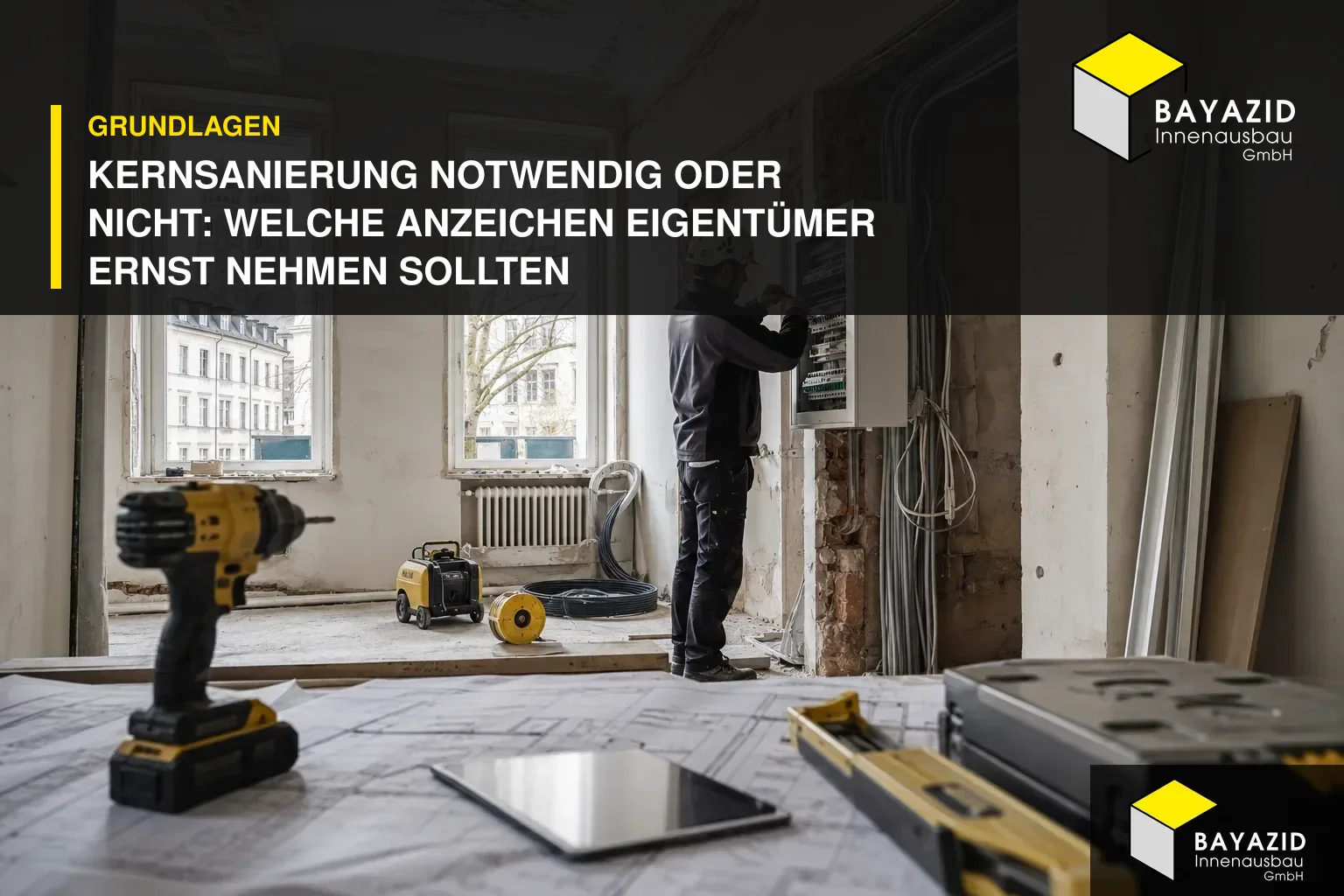 Kernsanierung notwendig oder nicht: Welche Anzeichen Eigentümer ernst nehmen sollten